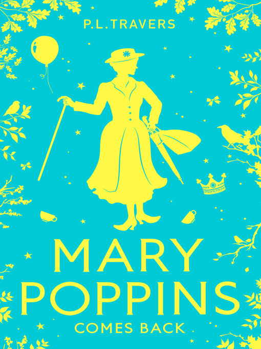 Title details for Mary Poppins Comes Back by P. L. Travers - Wait list